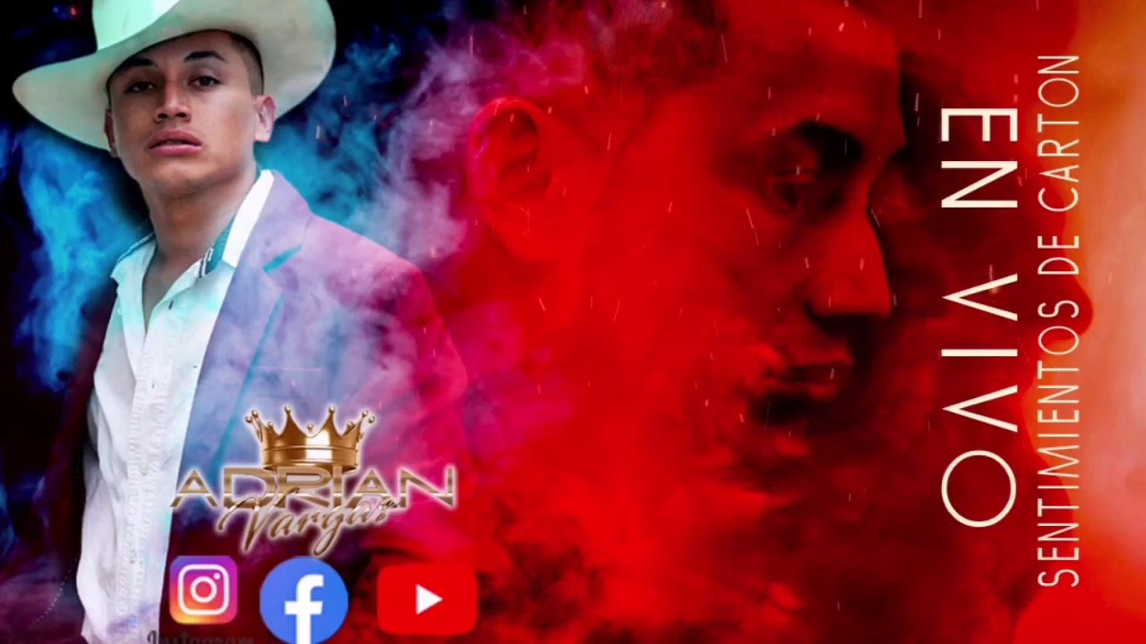 Adrian Vargas - Sentimientos De Cart&oacute;n (En Vivo)