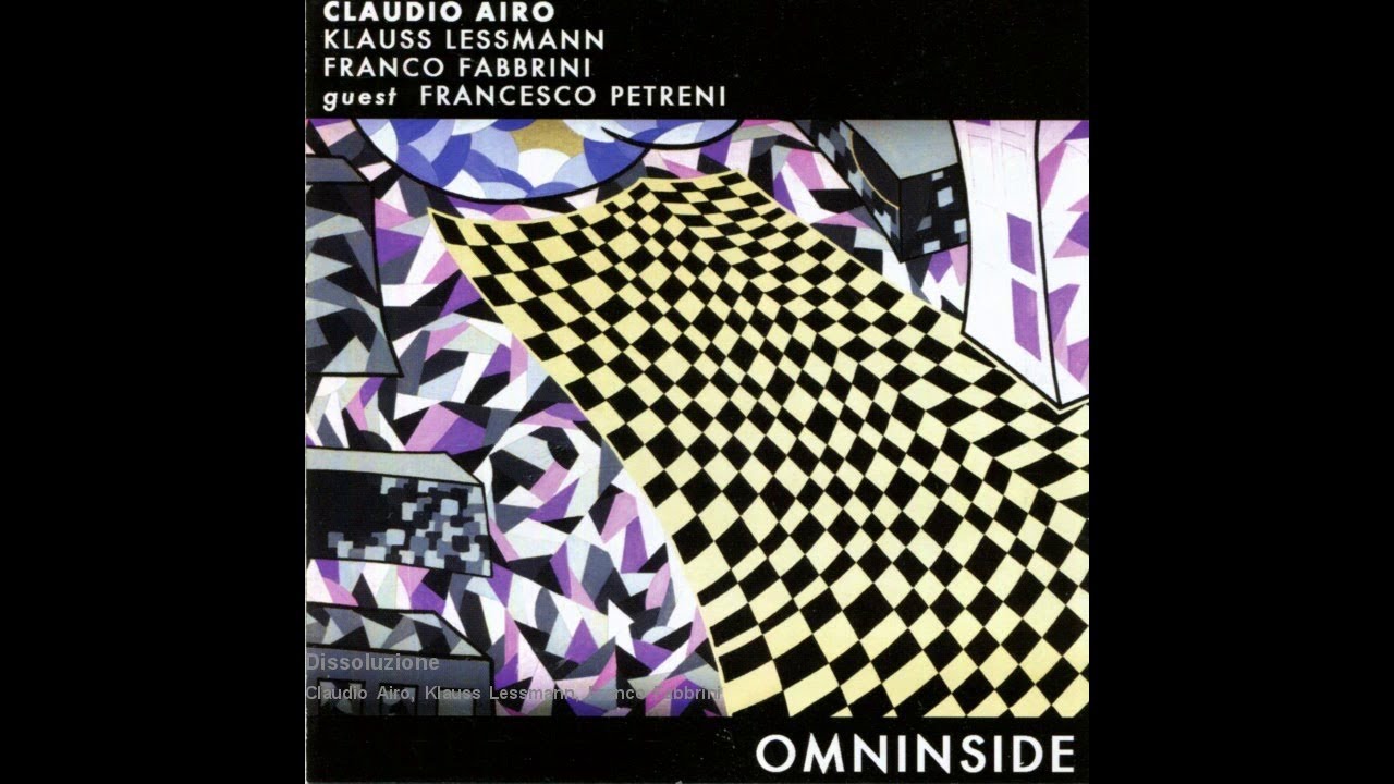 Claudio Airo, Klauss Lessmann, Franco Fabbrini(feat. Francesco Petreni) - Dissoluzione (jazz music)