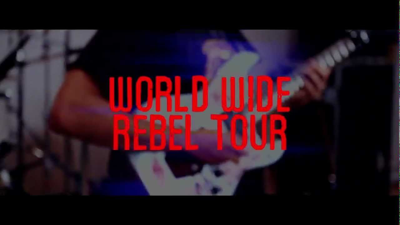 World Wide Rebel Tour [ Official Trailer ]