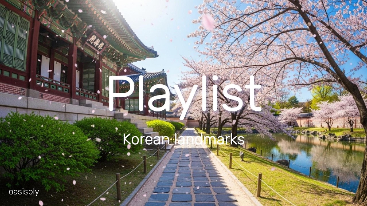 [Playlist] Весна в корейских дворцах 🌸 Исцеляющая музыка для учебы и отдыха