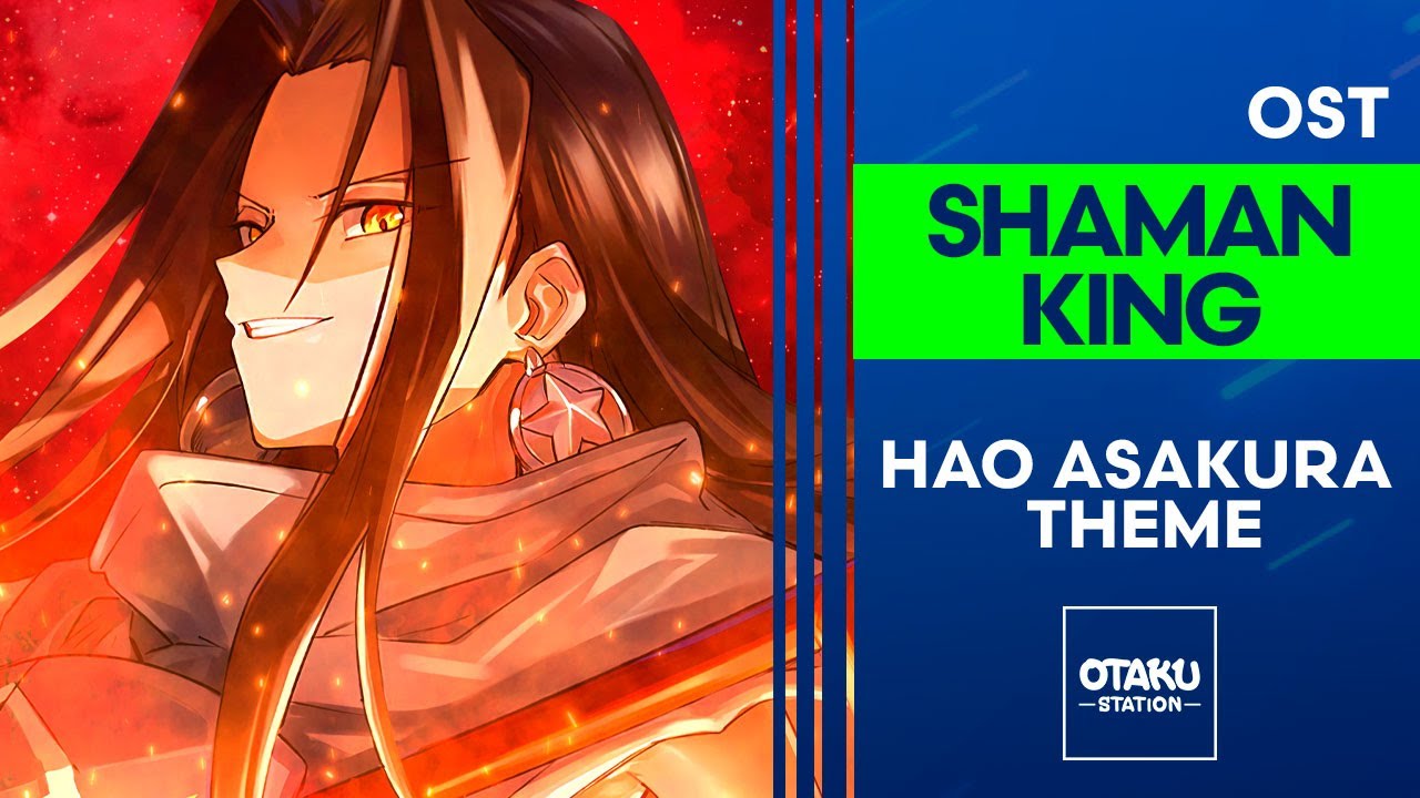SHAMAN KING / OST / HAO ASAKURA'S THEME  👈