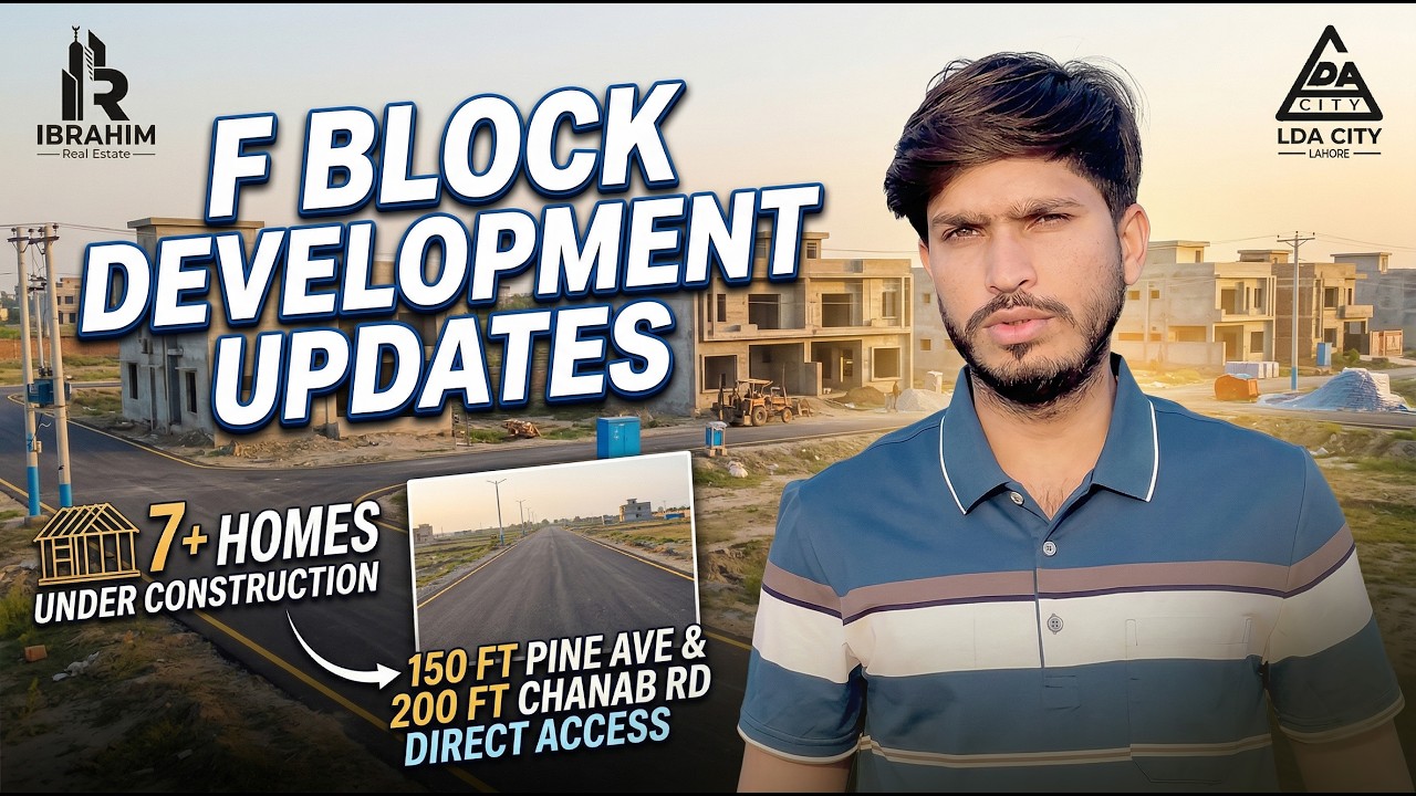 LDA City Lahore &ndash; Block F Latest Update 2026