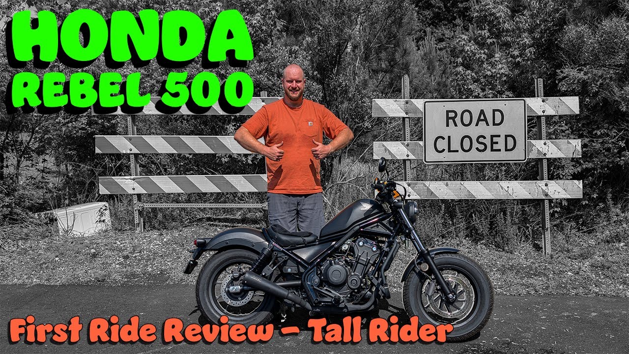 Обзор первой поездки на Honda Rebel 500 — Tall Rider