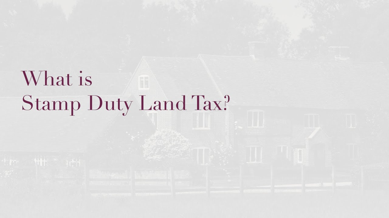 What is Stamp Duty Land Tax?