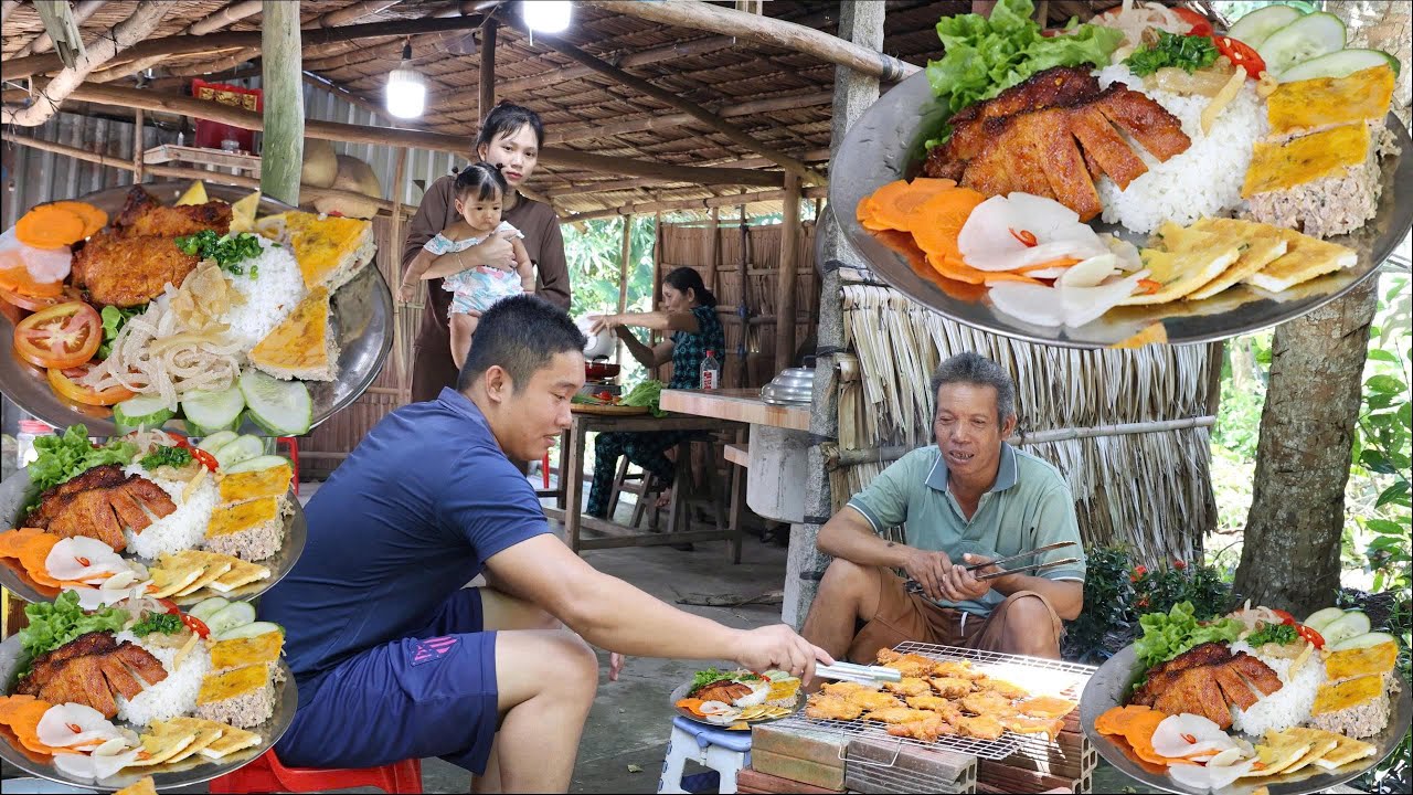 Cơm Tấm Sườn Bì Chả Cả Nhà Vào Bếp Vui Như Tết Làm Xao Xuyến Người Xa Quê - KBMQ