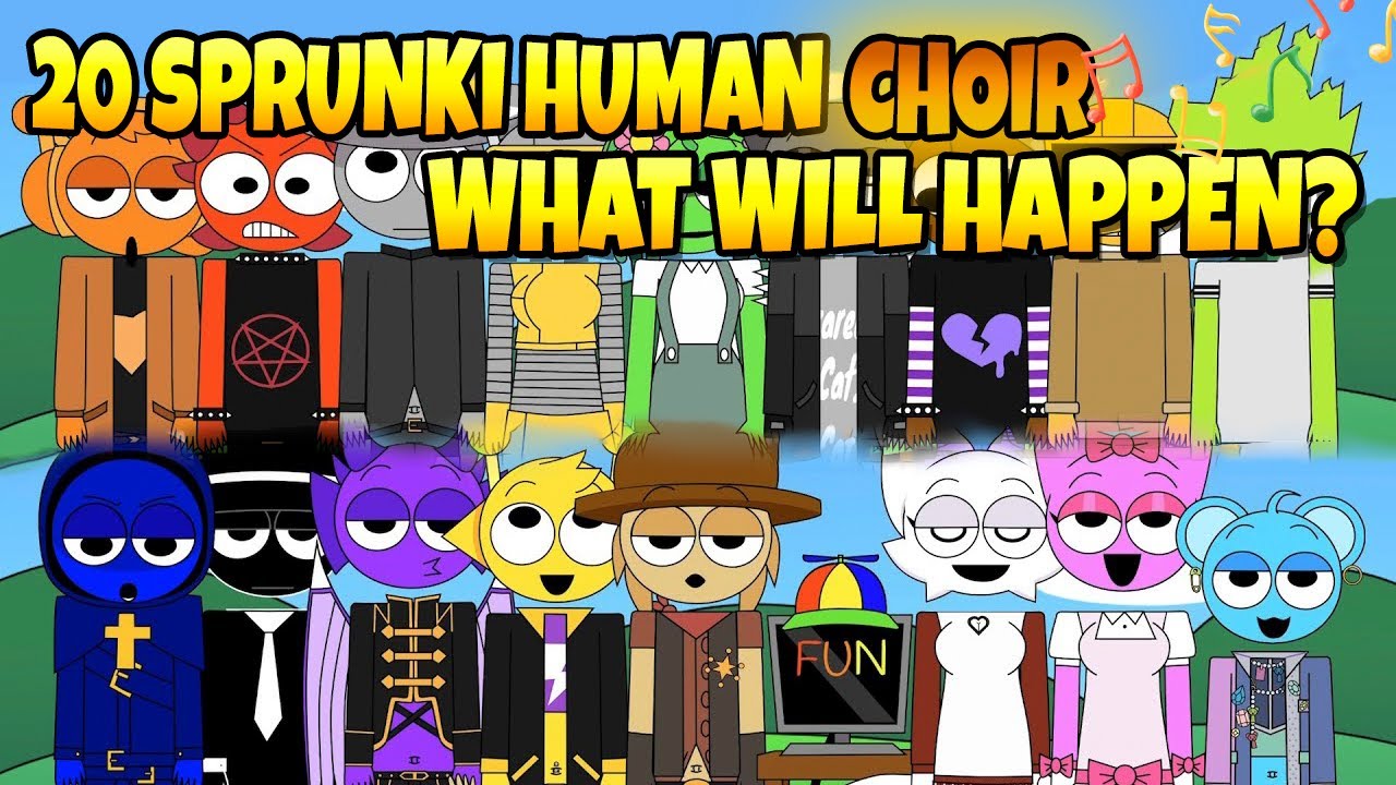 🎤 Sprunki Human Choir! 👥✨ All 20 Characters Singing in Harmony | 