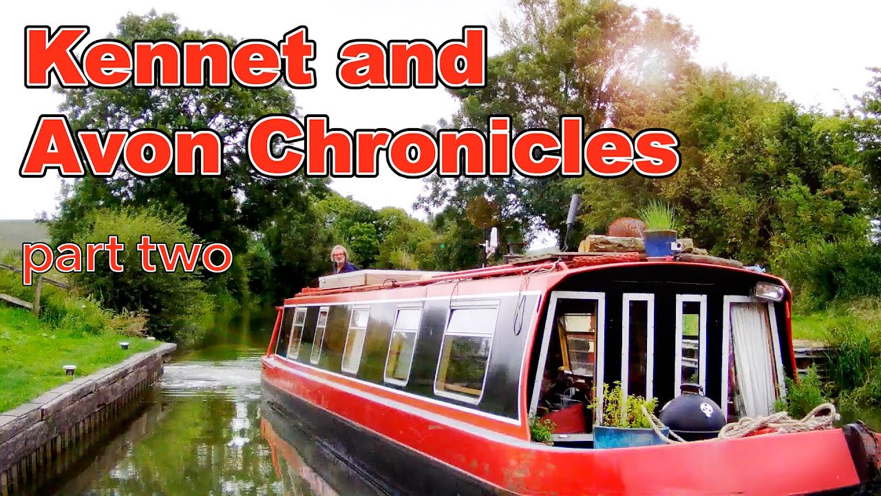 The Long Pound - Kennet and Avon Chronicles, part two - Episode 55