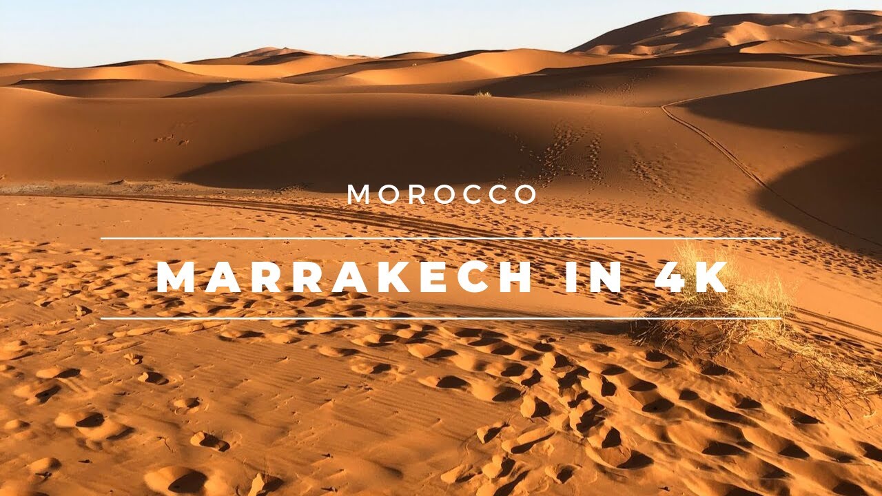 Marrakech, Morocco in 4k Ultra HD