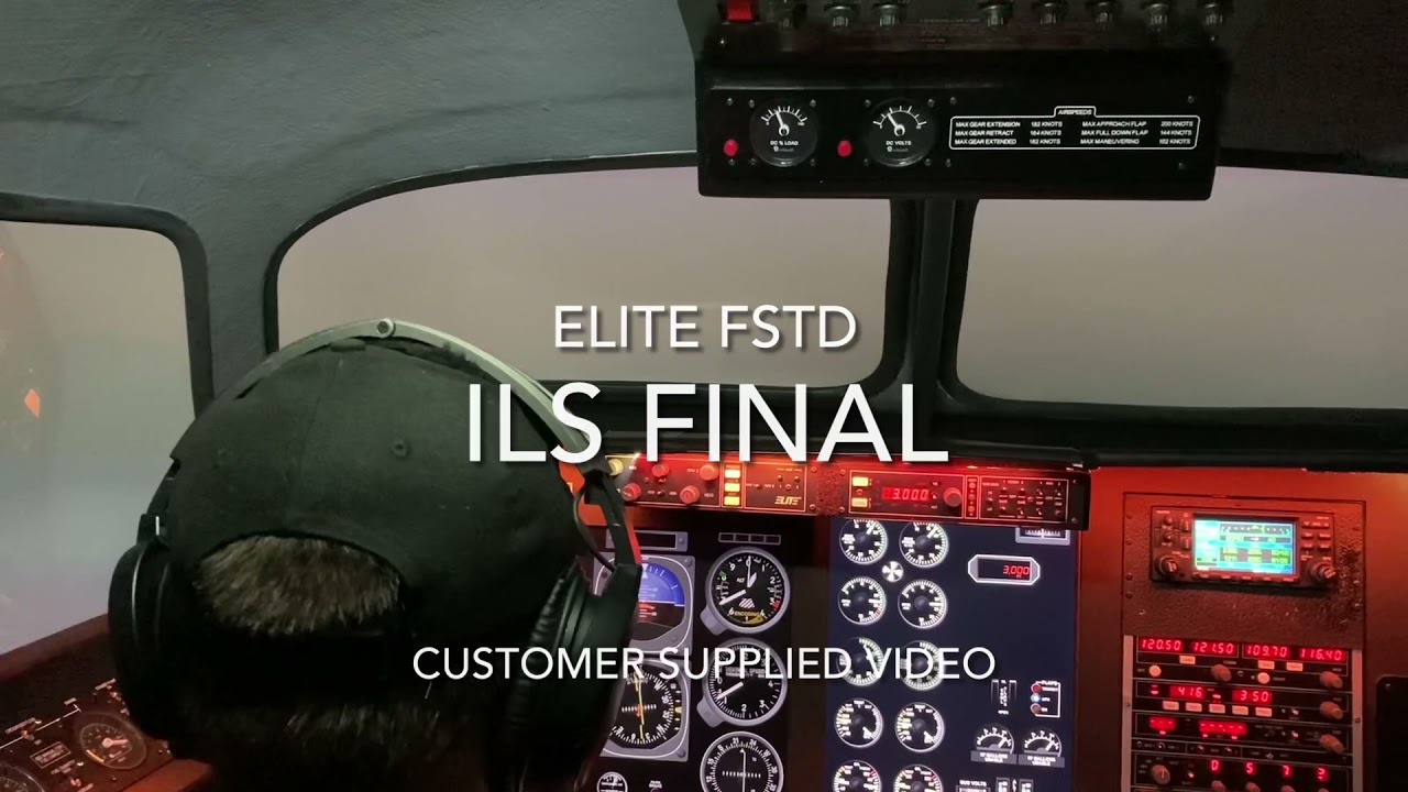 ELITE FSTD - ILS FINAL (customer supplied video)