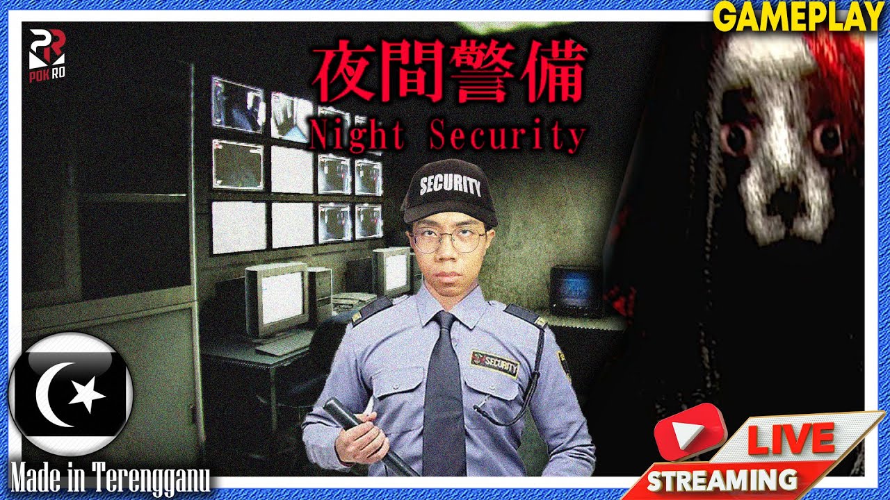 *SERAM!* AKU JADI POK GUARD?! ||🔴 Night Security | 夜間警備 Gameplay (Malaysia) #HorrorLivestream