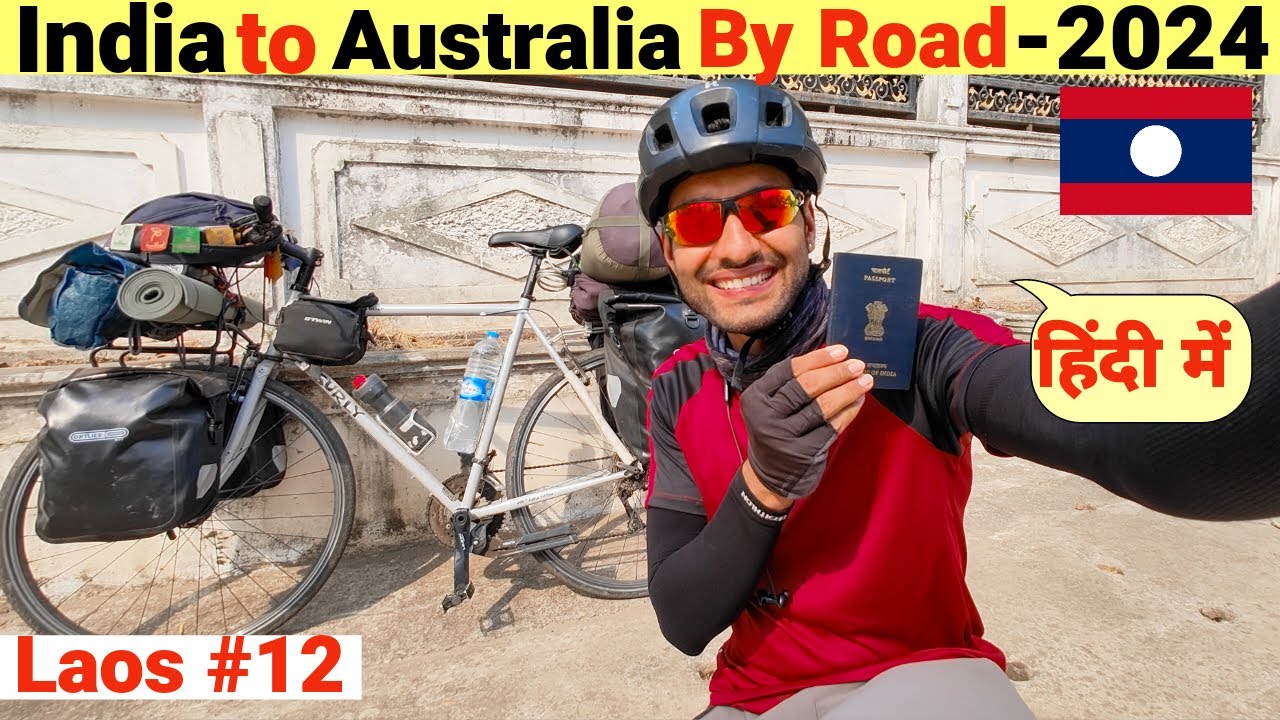 The Story Behind My Chinese VISA in Laos🇱🇦 | India to Australia By Road