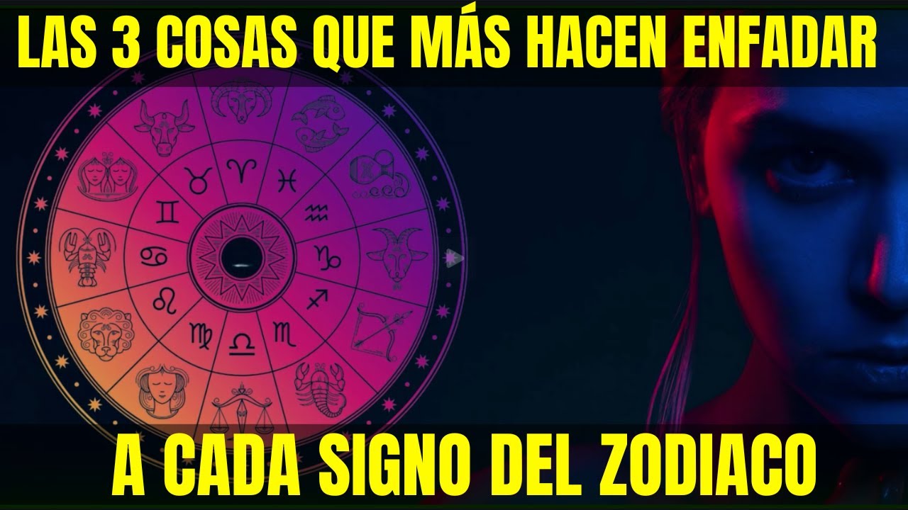 Las 3 cosas que más hacen enfadar a cada signo del zodiaco...