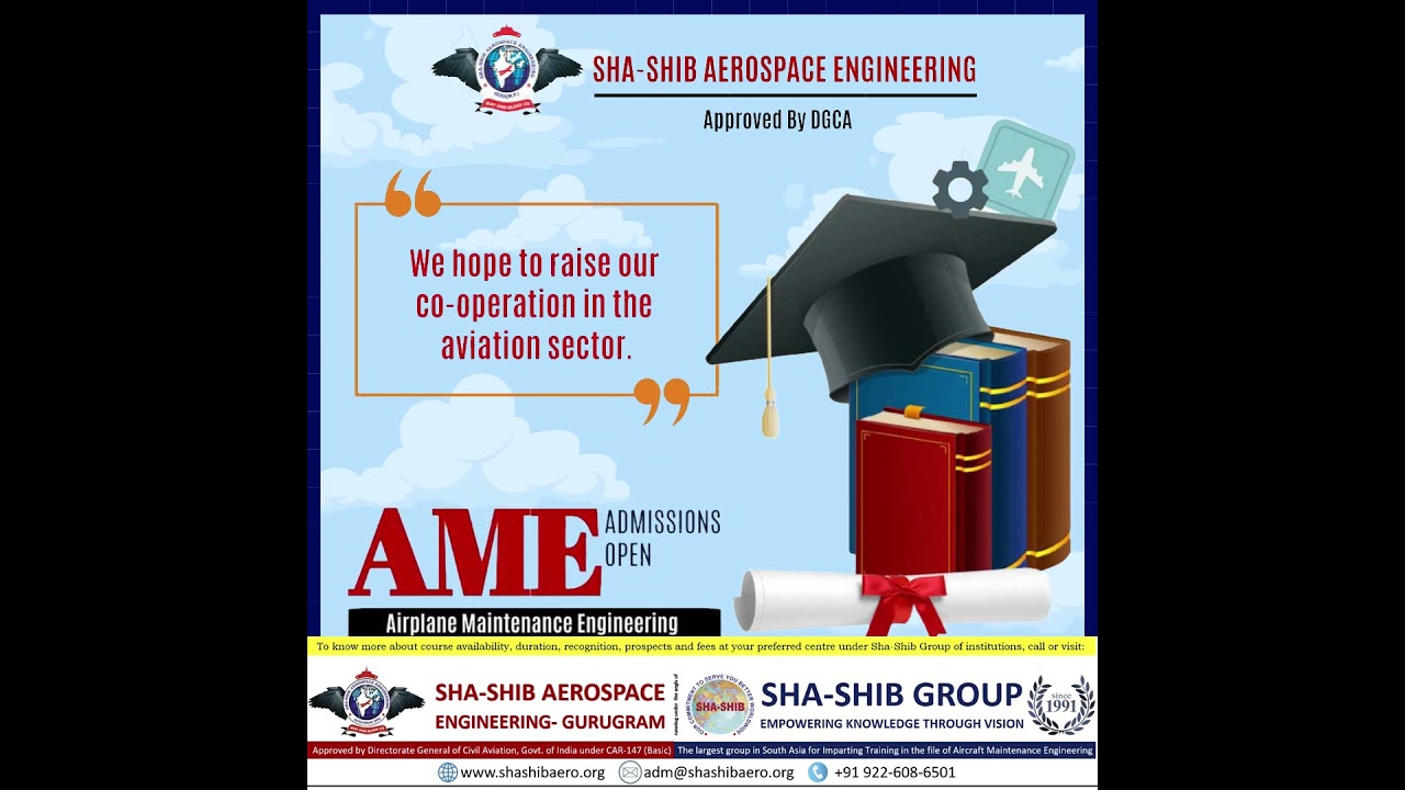 🚀 Join Sha-Shib Aerospace Engineering - DGCA Approved AME Admissions Open! ✈️ Aircraft Engineering