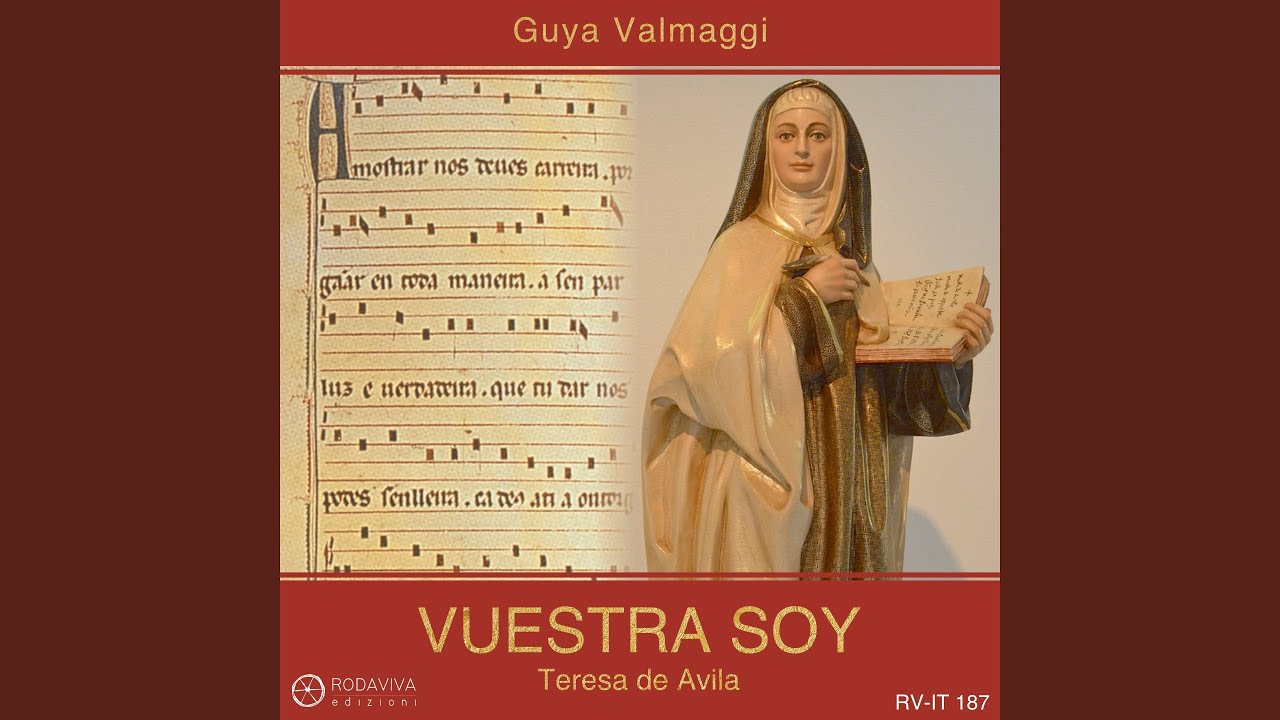 Vuestra Soy (Teresa de Avila)
