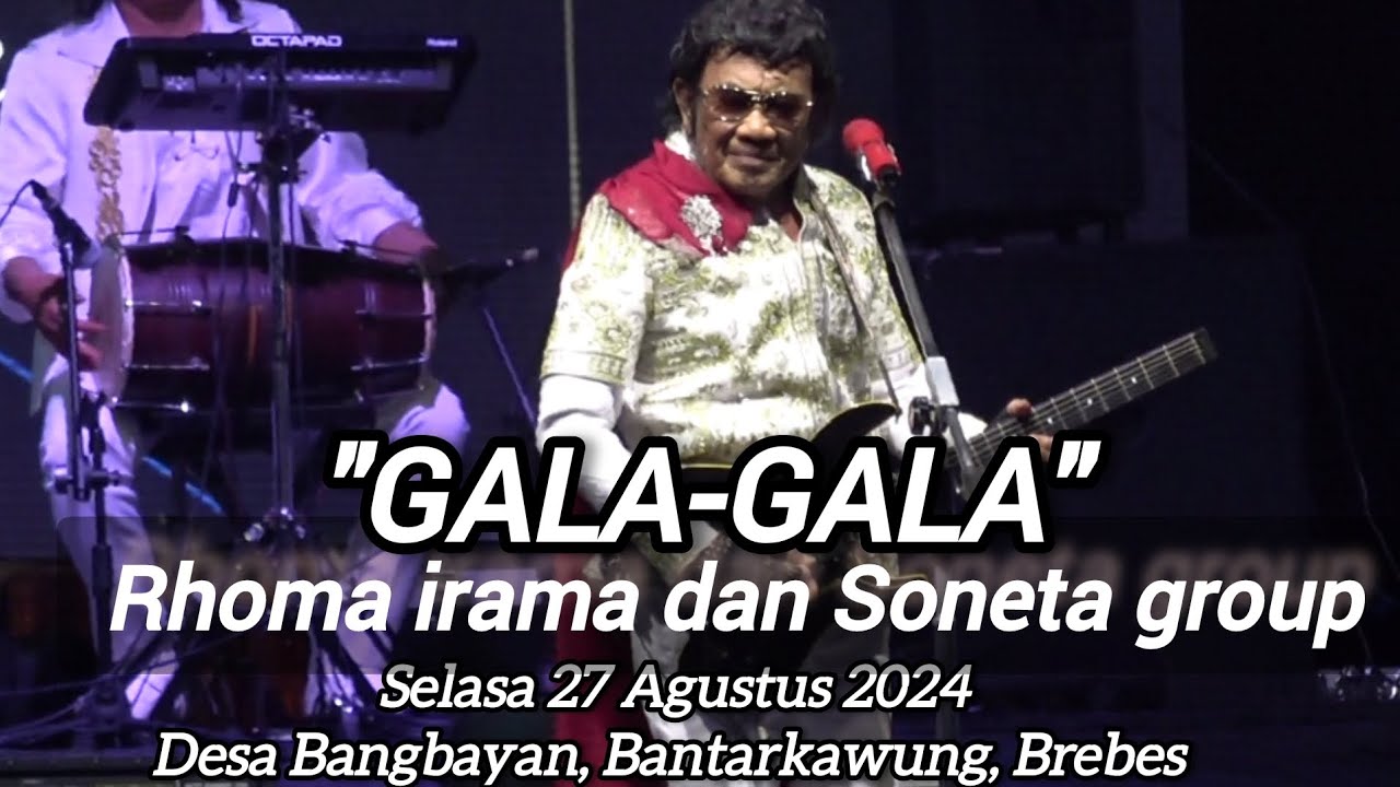 GALA-GALA‼️Rhoma irama dan Soneta//Konser Di kec.Bantarkawung, Brebes