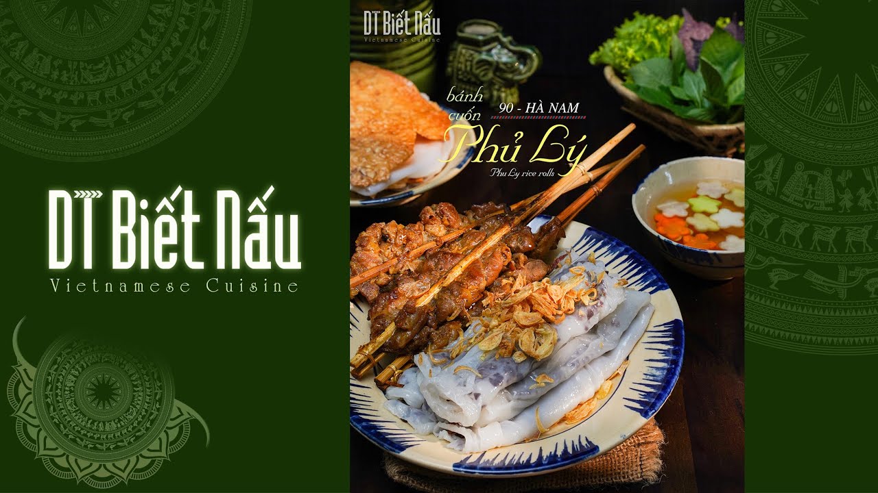 Công thức BÁNH CUỐN PHỦ LÝ siêu ngon!!!