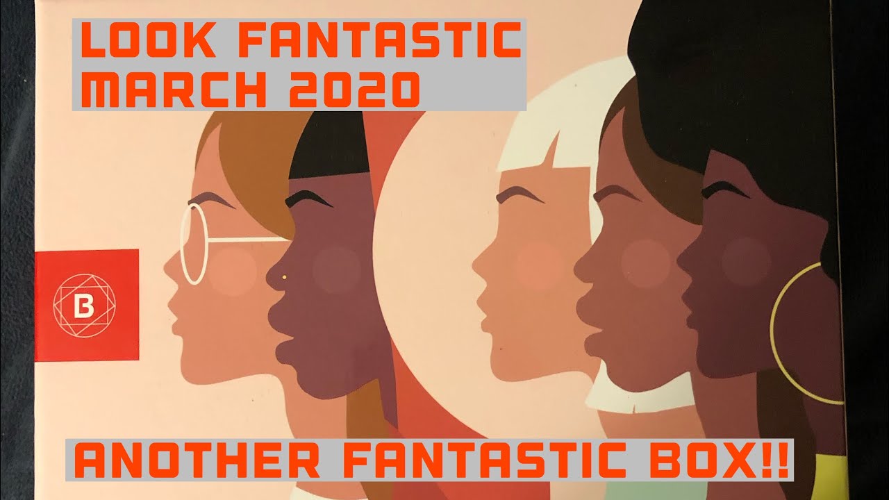 Look Fantastic March 2020