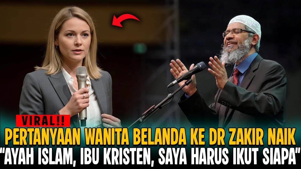 DEBAT PANAS‼️ WANITA BELANDA TANYA DR ZAKIR: ISLAM ATAU KRISTEN, AGAMA MANA YANG HARUS SAYA PILIH?