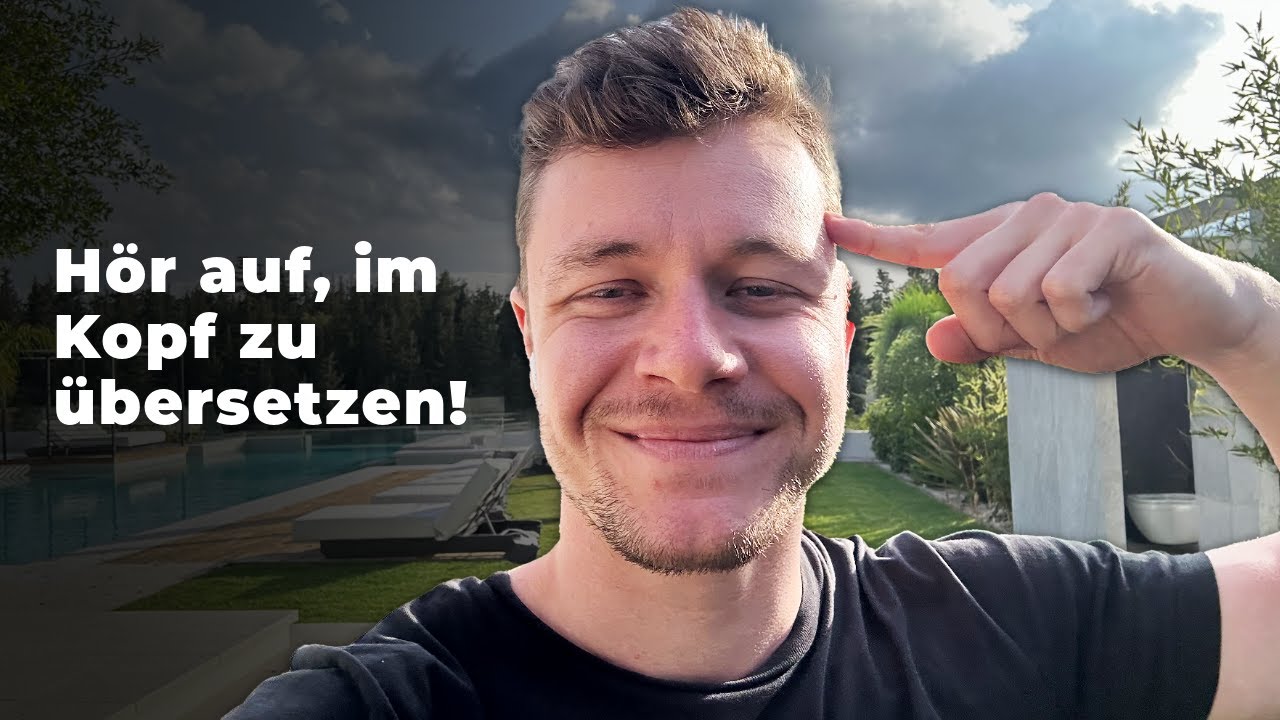 Wie du auf Englisch denkst | Kein Übersetzen mehr im Kopf!
