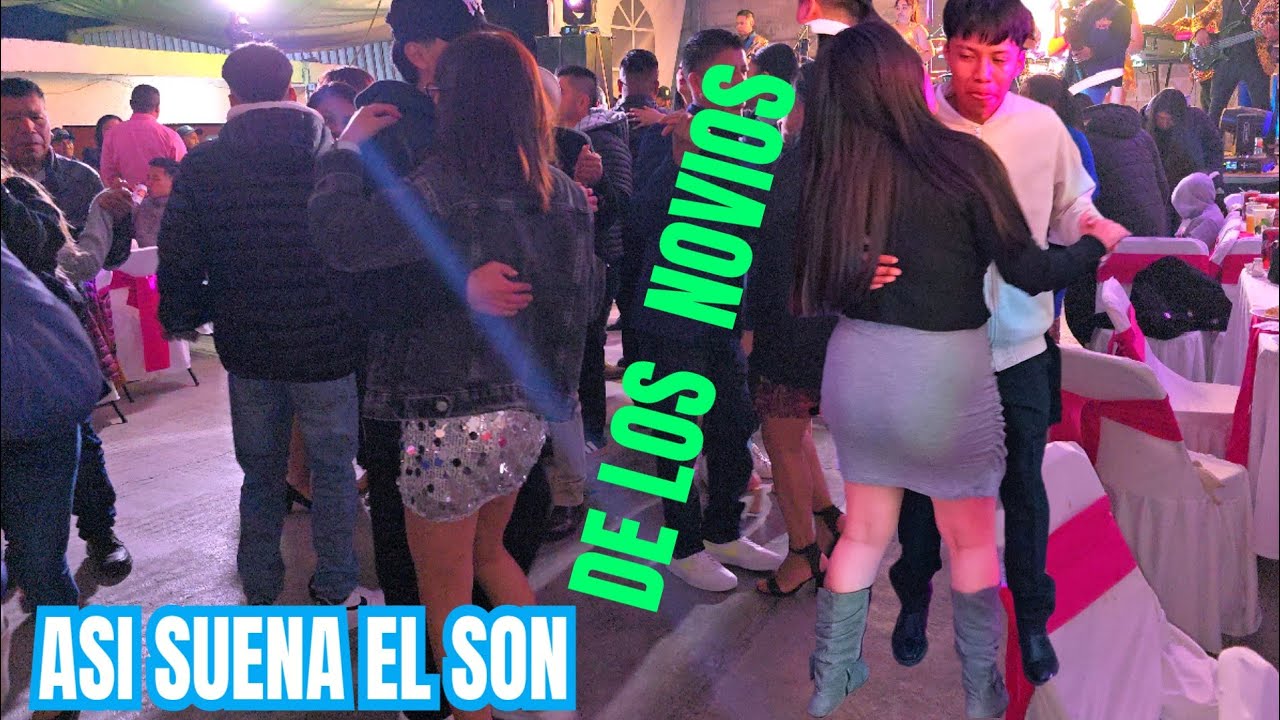 ASI SUENA EL SON EL SON DE LOS NOVIOS