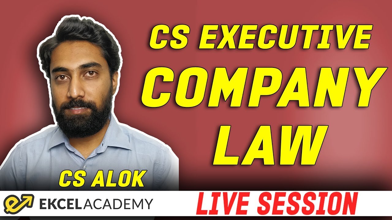 CS Executive : Company Law Live for Dec 2018 Exams