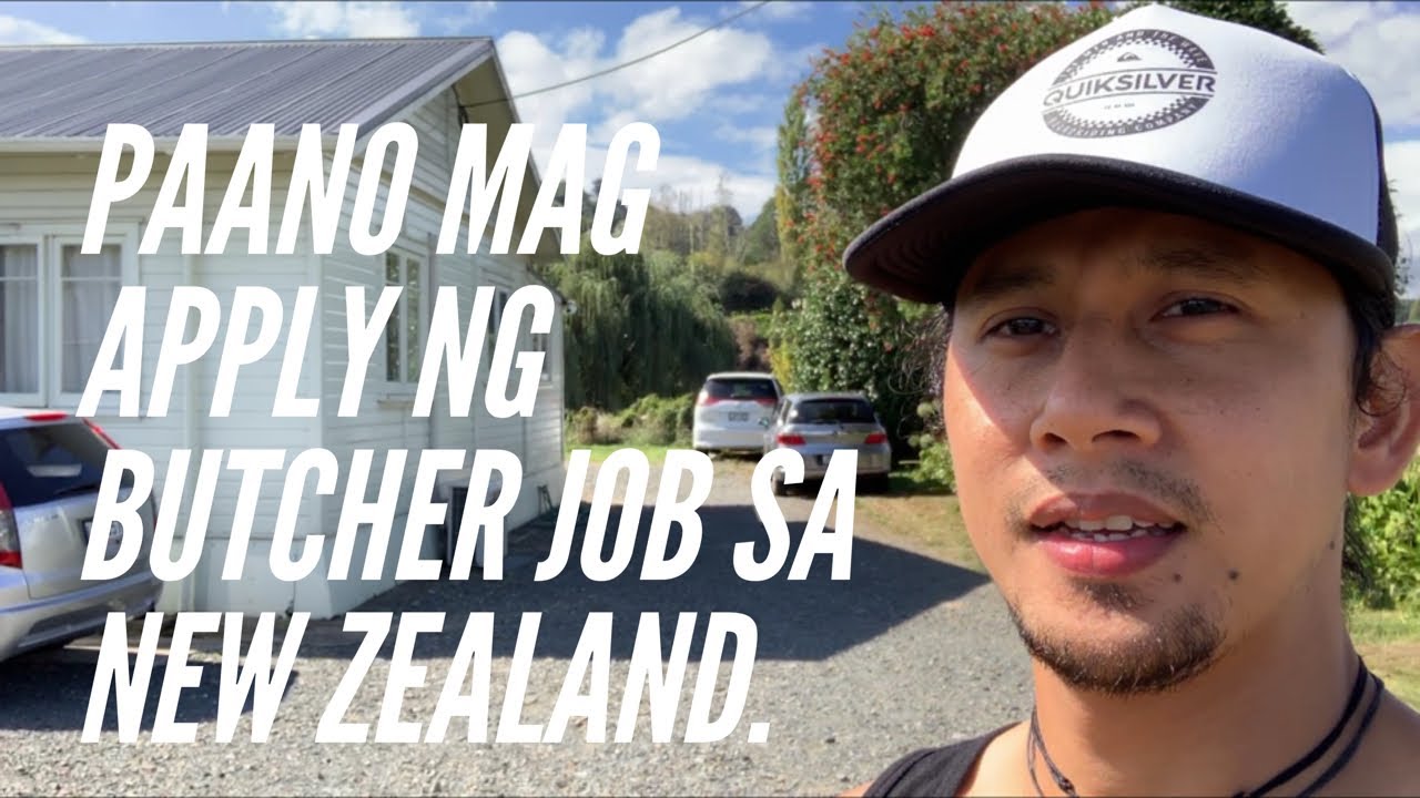 Paano mag apply ng butcher job sa New Zealand. | Filipinos in New Zealand |