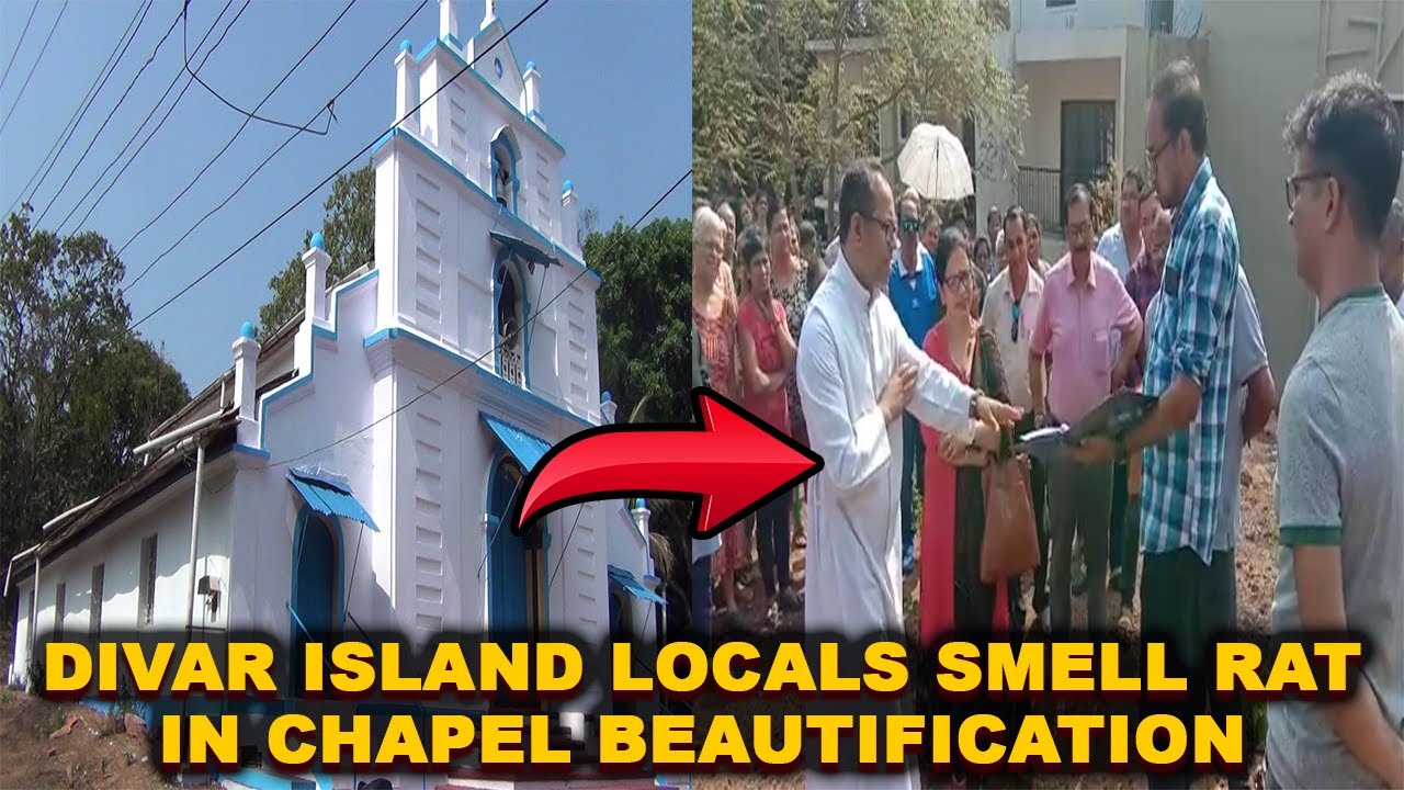 WATCH: Divar Island Locals Smell Rat In Chapel Beautification; Stop Work
