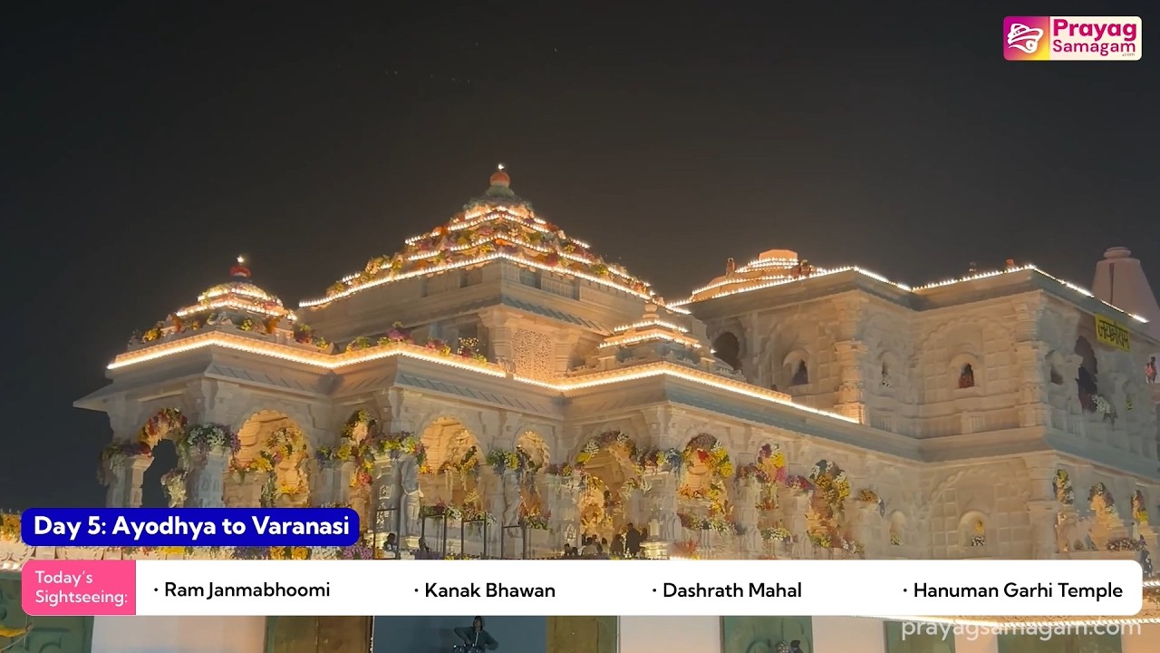 Varanasi-Ayodhya-Prayagraj-Gaya Tour | 5N/6D Premium Spiritual Journey | Prayag Samagam