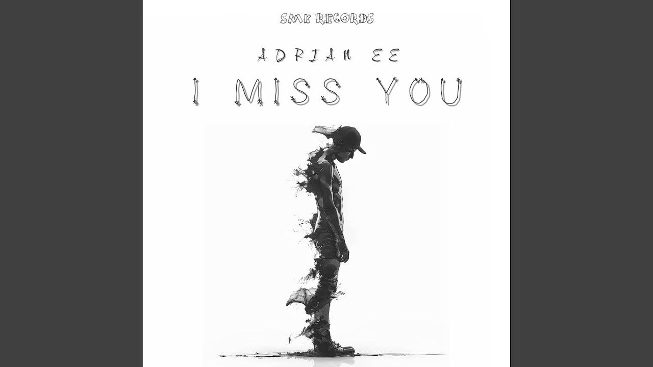 I Miss You