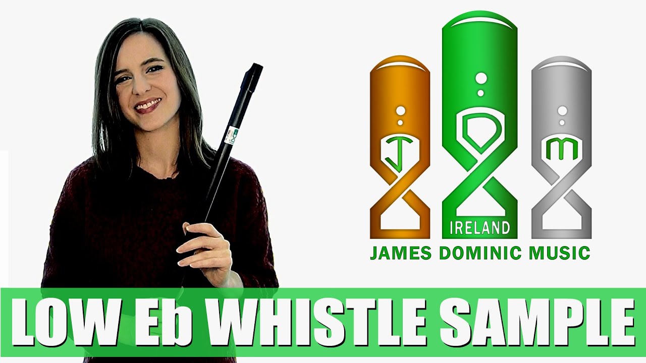 James Dominic Music - Low Eb Whistle | SOUND SAMPLE DUNMORE LASSIES