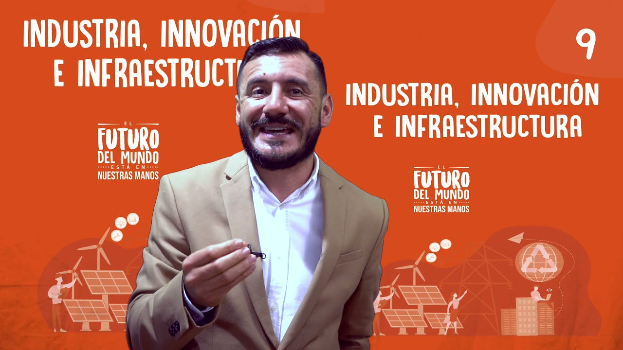 Objetivo de desarrollo sostenible 9 