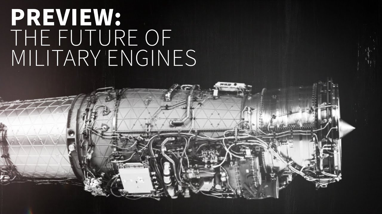 PreView - The Future of Military Engines