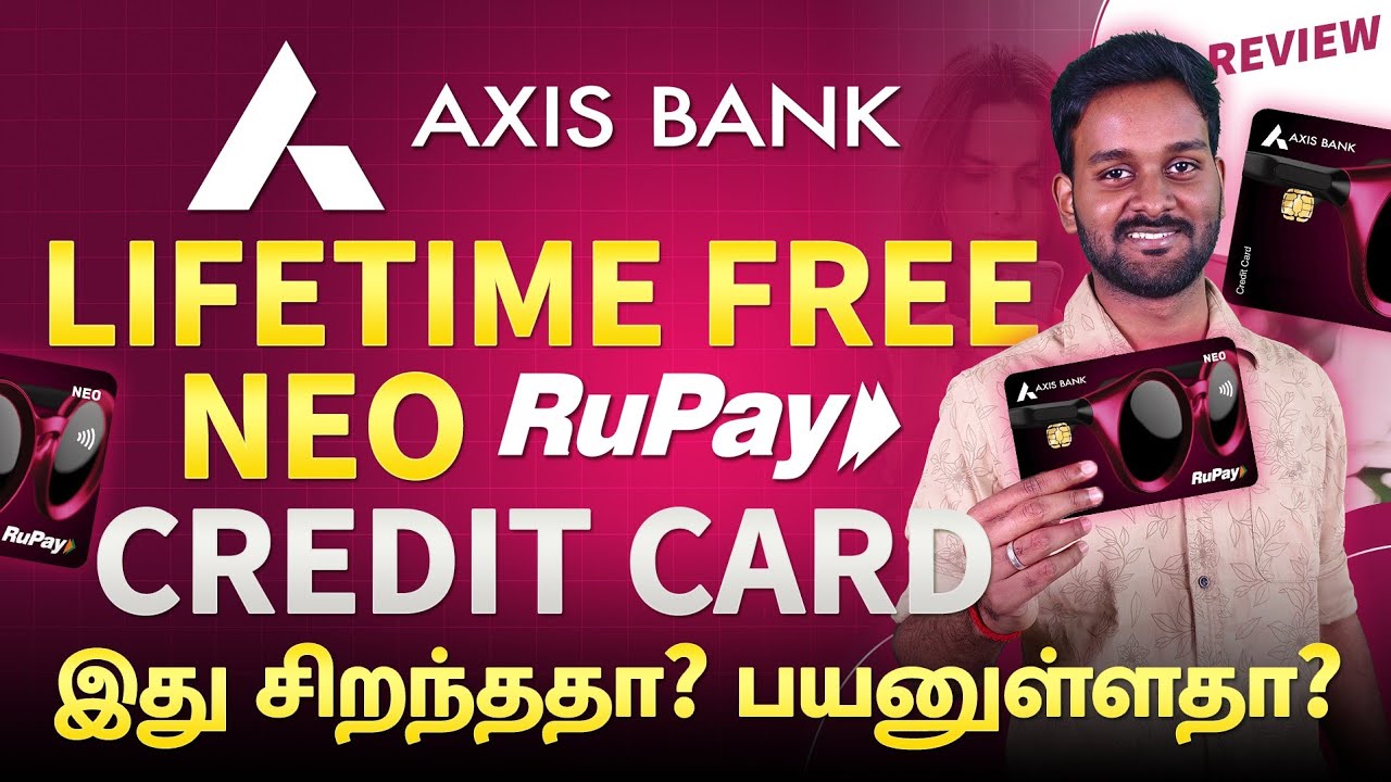 Axis Bank Neo Credit Card Review | Is It the Best Lifetime FREE RuPay Credit Card?