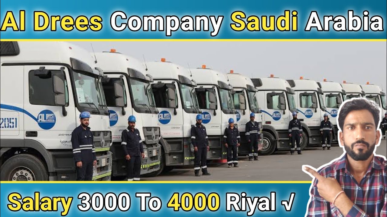Al Drees Company Saudi Arabia | Al Dress Saudi | Al Drees Transport Dammam | Gulf Jobs Ki Duniya