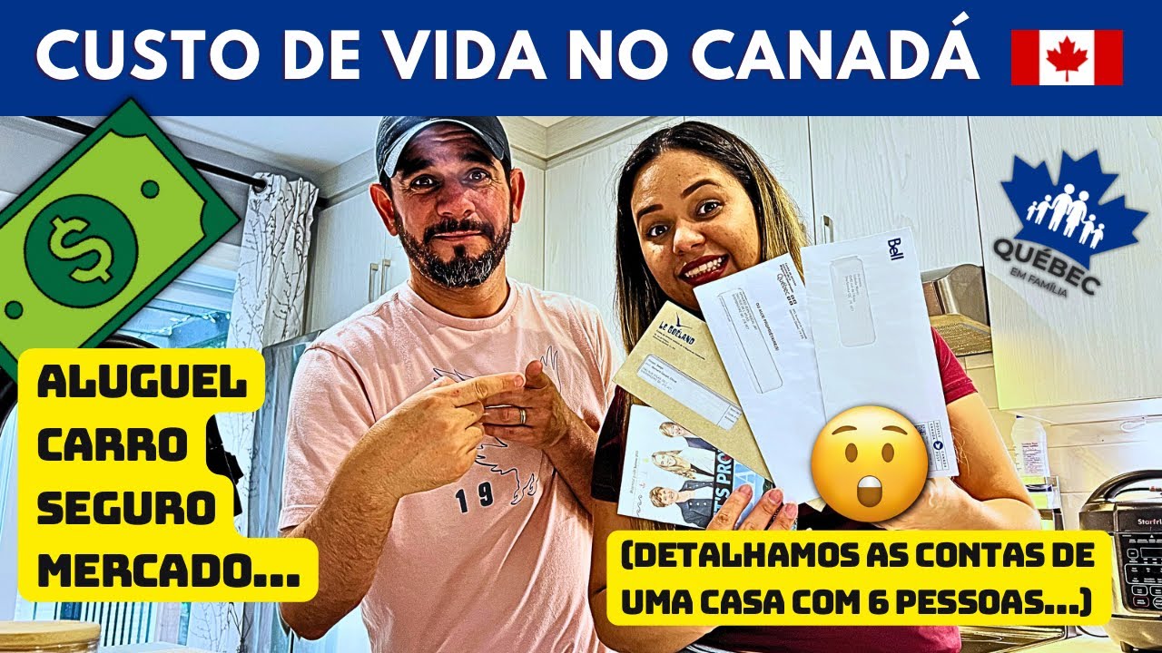 CUSTO DE VIDA NO CANADÁ 🇨🇦 🍁 #2023 (Família de 6 pessoas…)