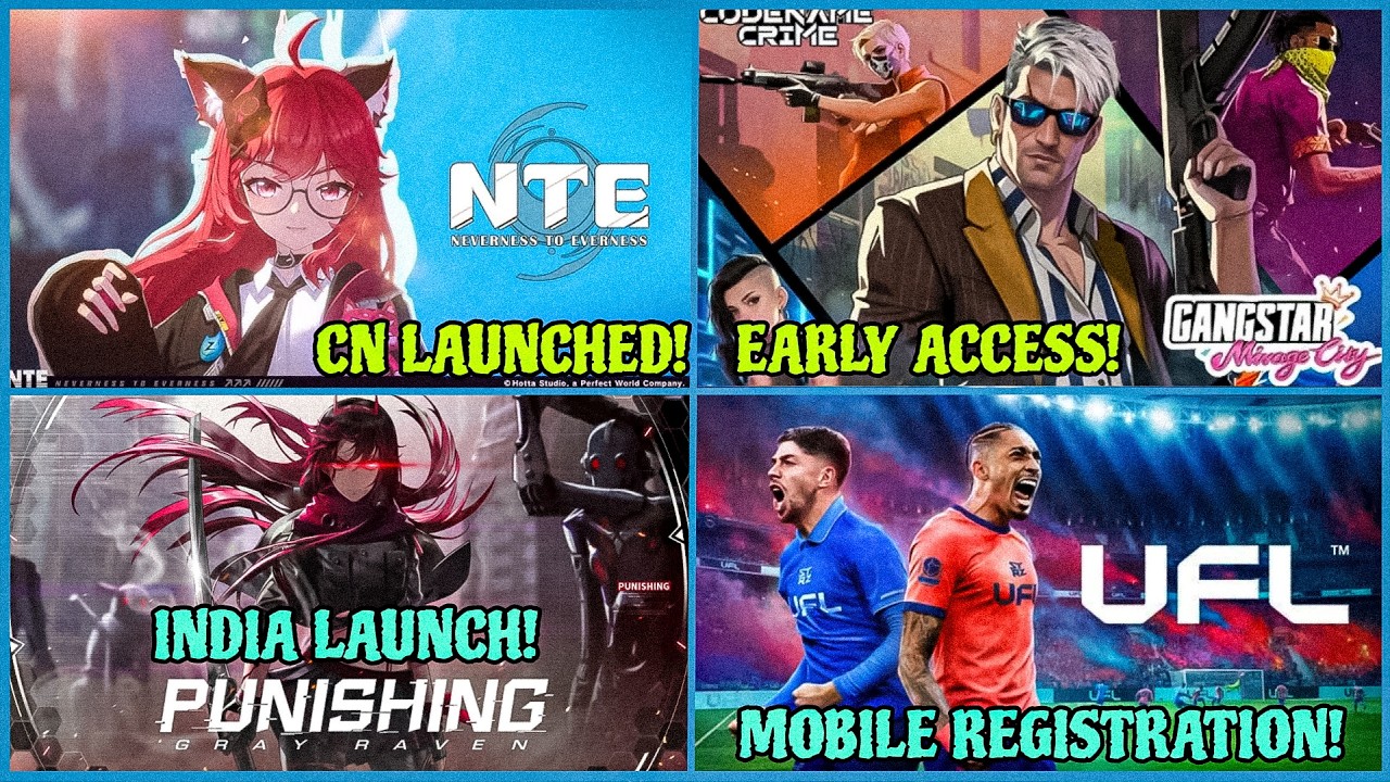 NTE Mobile CN Launched!, Tencent GTA Mobile, OTR 2 Launched, Punishing Gray Raven India | Hindi |