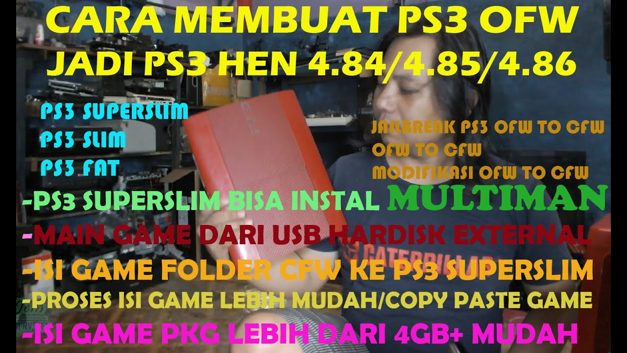 CARA INSTAL HEN 4.87 4.86 4.85 DI PS3 - UPDATE PS3 HEN 4.87 - ISI GAME PS3 HEN 4.87 ps3 super slim