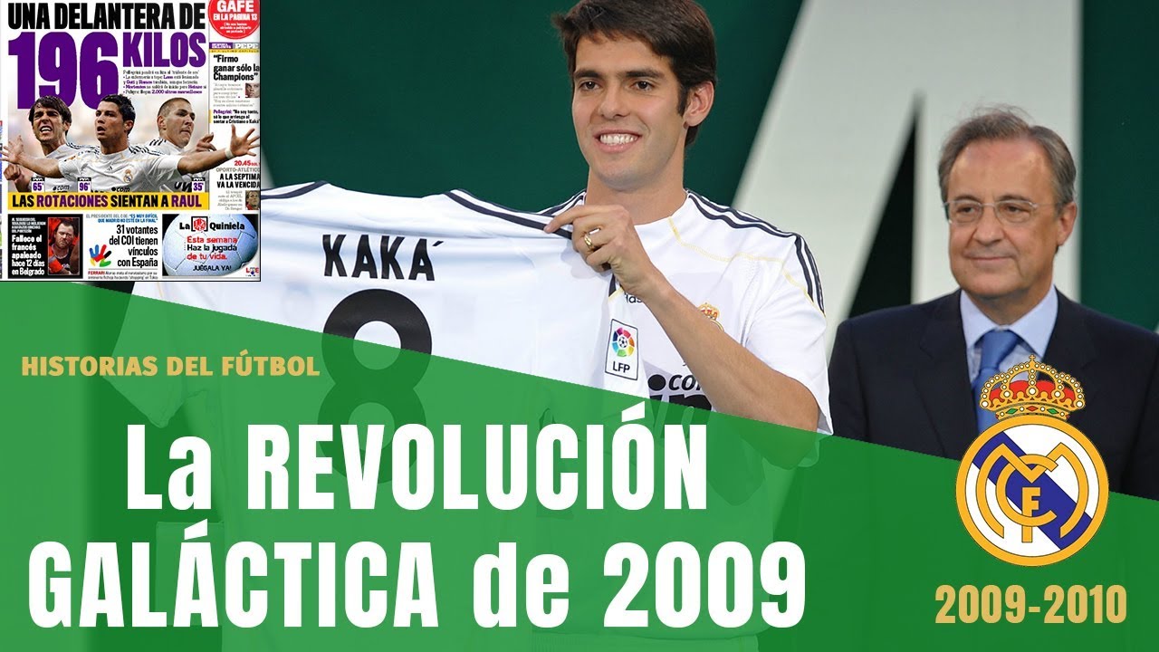 REAL MADRID 💲💰 La REVOLUCIÓN GALÁCTICA de Florentino Pérez en 2009 (CR7, Kaká, Benzema...)