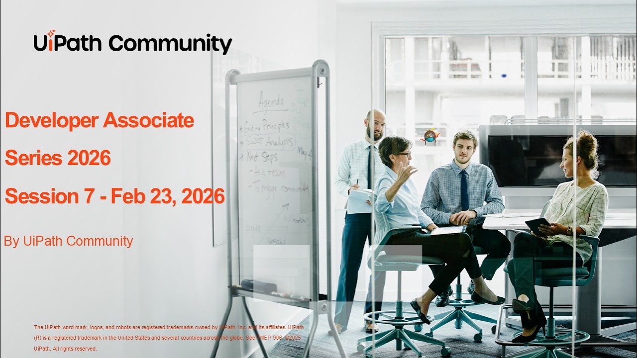 UiPath Automation Developer Associate Training Series 2026 - Session 7