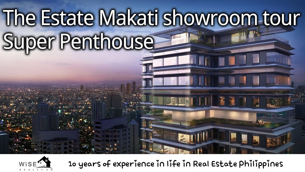 Super Penthouse | The Estate Makati showroom tour | by SMDC and Federal Land
