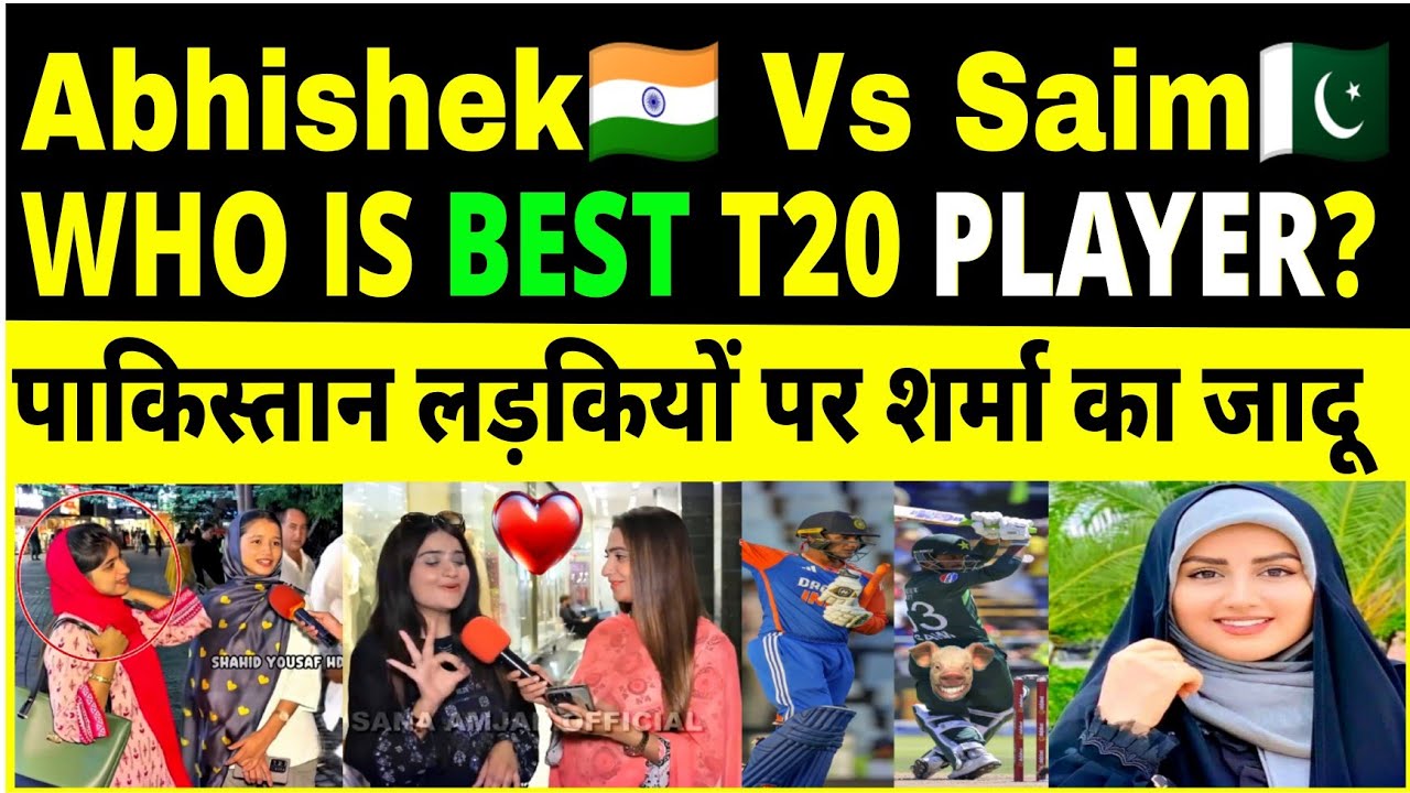 Abhishek Sharma Vs Saim ayub which is best T20 Player | Pakistani girls Reaction 