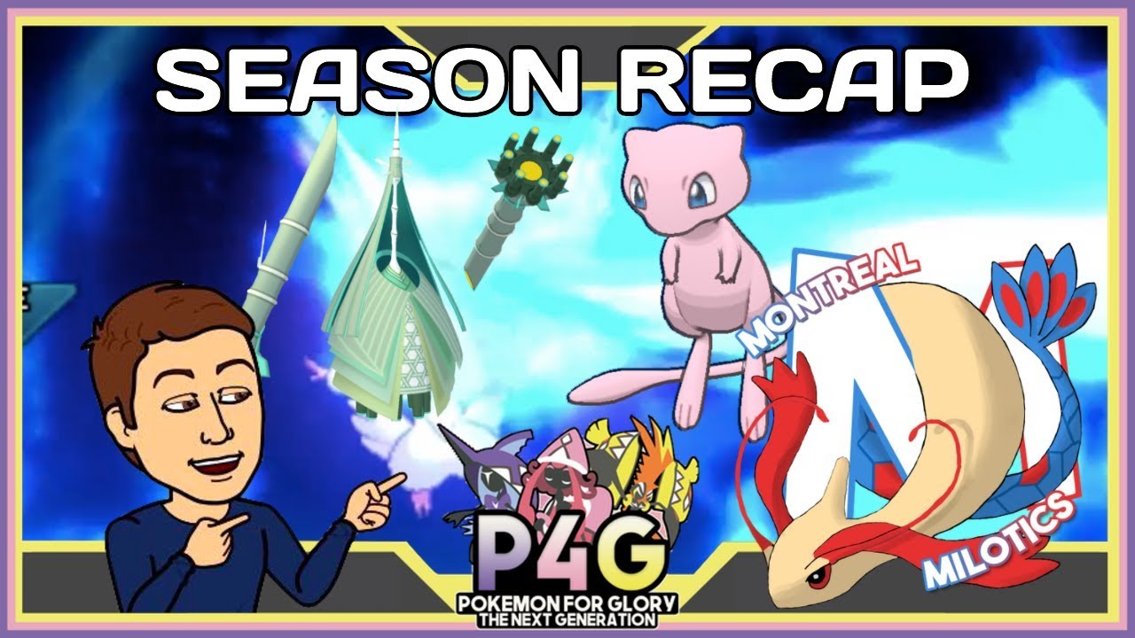 Pokemon 4 Glory Next Generation Season Recap w/ MattOshea