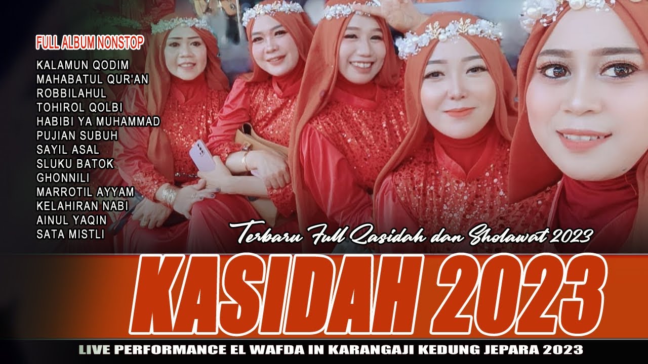 12 LAGU KASIDAH TOP TRENDING TERVIRAL 2023 | EL WAFDA LIVE IN KARANGAJI KEDUNG JEPARA JAWA TENGAH