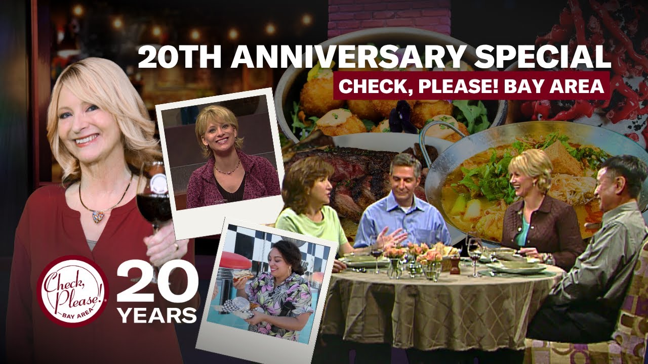 Check, Please! Bay Area: 20th Anniversary Special | KQED Food