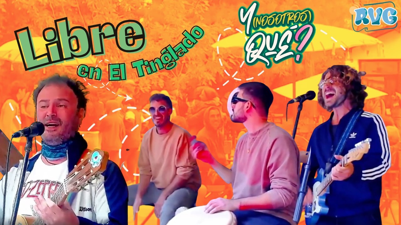 Libre banda en El Tinglado - Y Nosotros Qué?