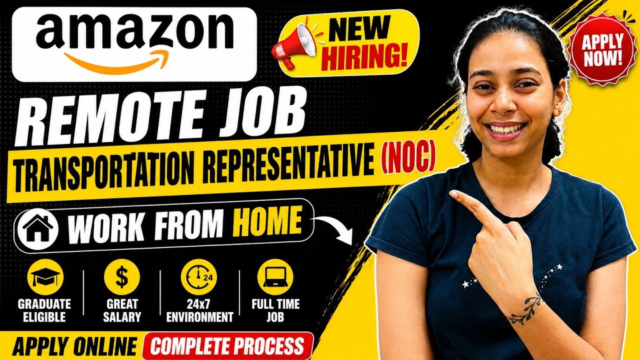 Amazon Remote Job 2026 | Transportation Representative NOC Hiring | Work From Home | Apply Now
