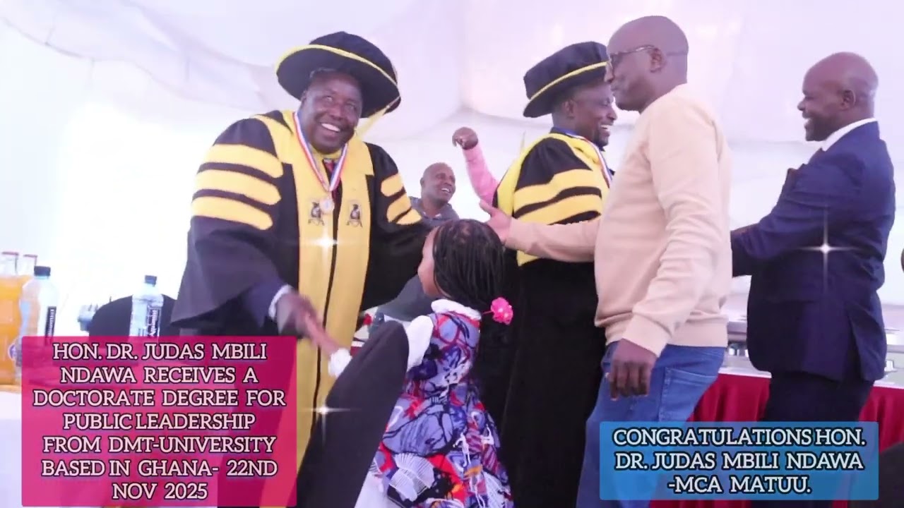 Matuu Mca Receives a Doctorate Degree in Public Leadership from CMT University based in Ghana. 