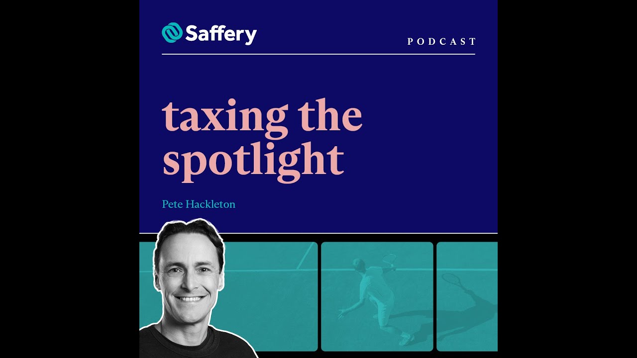 Podcast | Game, set, tax: The tax challenges of tennis players