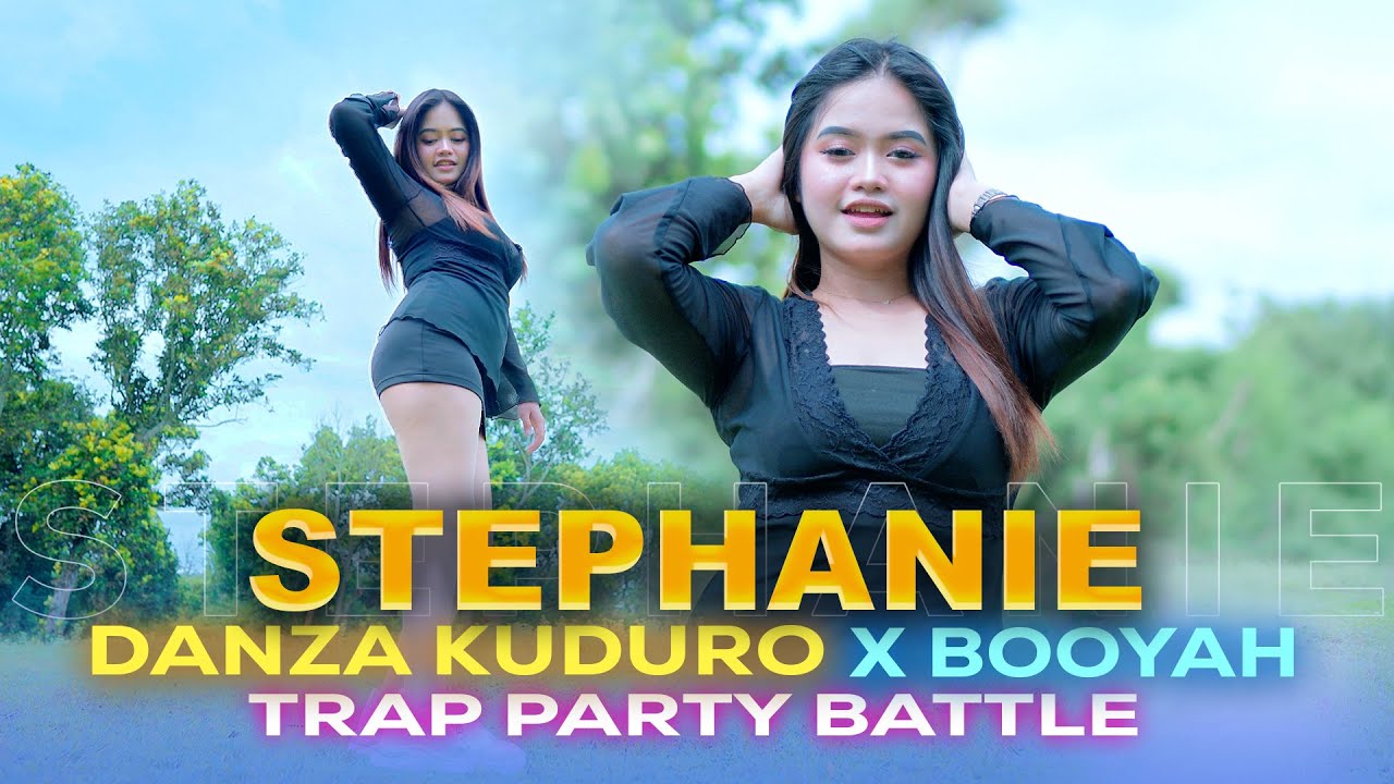 DJ STEPHANIE X DANZA KUDURO X BOOYAH - TRAP PARTY || BLAM PROJECT