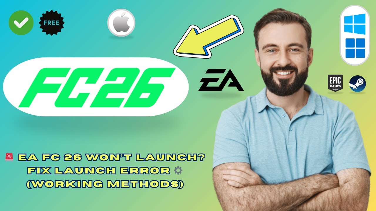 How to Fix EA FC 26 Failed to Launch Game 